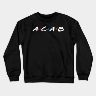 A.C.A.B Crewneck Sweatshirt